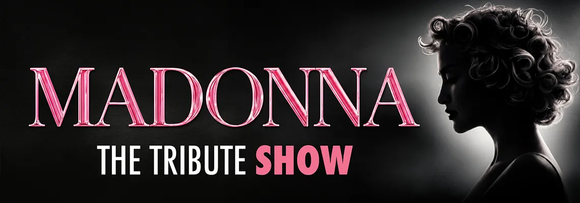 פוסטר ההצגה MADONNA – THE TRIBUTE SHOW